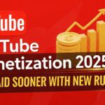 YouTube monetization 2025